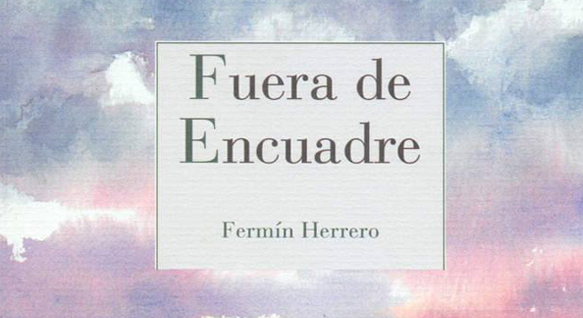 Fermín Herrero presenta Fuera de encuadre en Librería Antígona